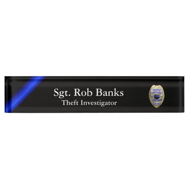 Thin Blue Line - Choose One of Four Custom Badges Nameplate (Front)