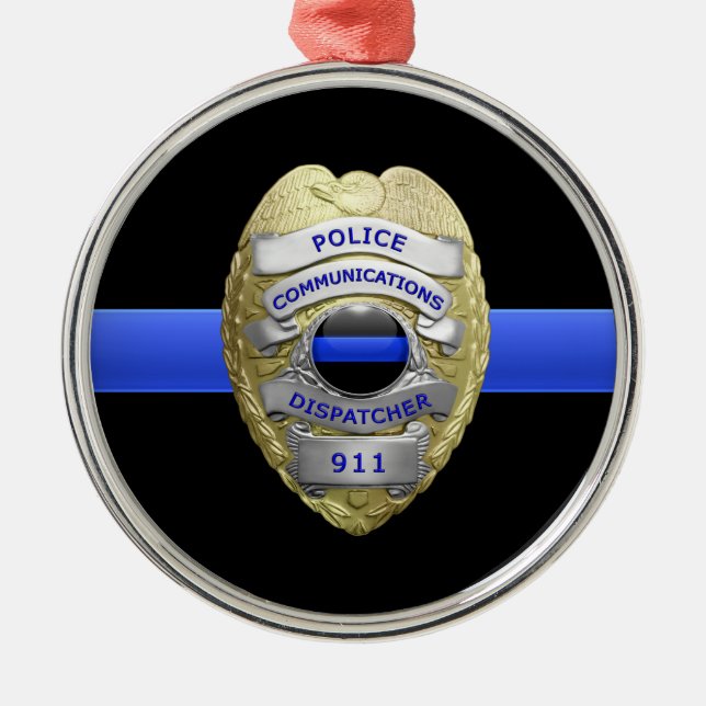 Thin Blue Line Dispatcher Badge Metal Ornament (Front)