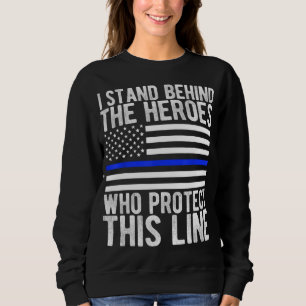 Thin Blue Line Flag - Police Hero Law Enforcement  Sweatshirt
