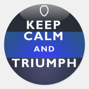 Thin Blue Line - Keep Calm and Triumph Classic Round Sticker