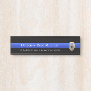 Thin Blue Line - Miranda Door Sign