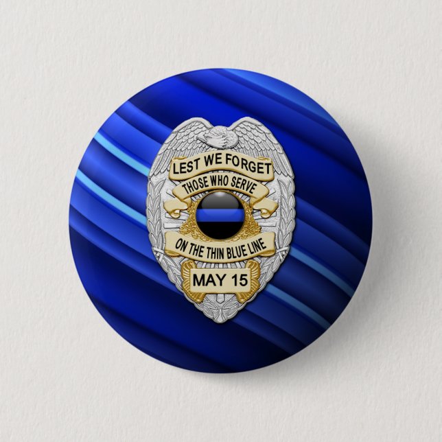 Thin Blue Line - Officers Memorial Badge 2 Inch Round Button (Front)