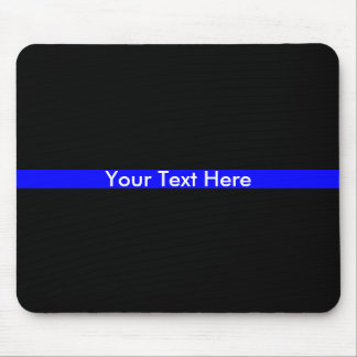 Thin blue line Police Support Mouse Pad