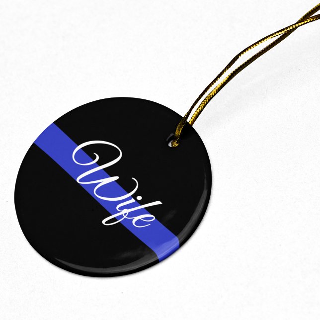 Thin Blue Line: Police Wife Ceramic Ornament (Creator Uploaded)