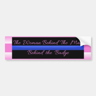 Thin Blue Line - The Woman Behind the Man Bumper Sticker