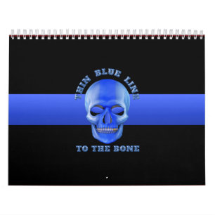 Thin Blue Line To The Bone Calendar