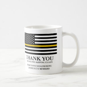 Thin Gold Line   Police Dispatch Custom Thank You Coffee Mug