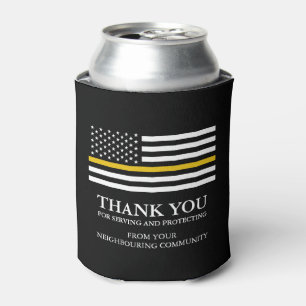 Thin Gold Line Police Dispatch Patriotic Thank You Can Cooler