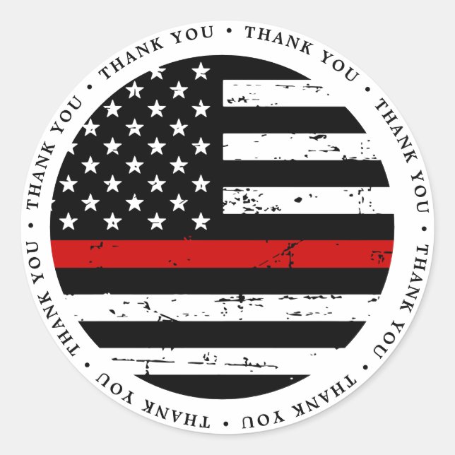Thin Red Line Fireman Firefighter Thank You Classic Round Sticker (Front)