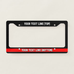 Thin Red Line Your Text on a License Plate Frame