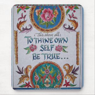 Thine Own Self Mouse Pad