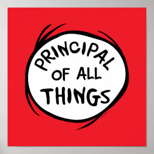 Thing 1 Thing 2 - Principal of all Things Poster