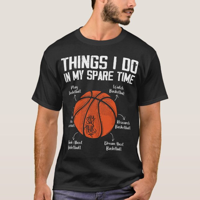 Thing I Do In My Spare Time Funny Basketball Lover T-Shirt (Front)