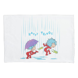 Thing One Thing Two Happy Things Pillowcase