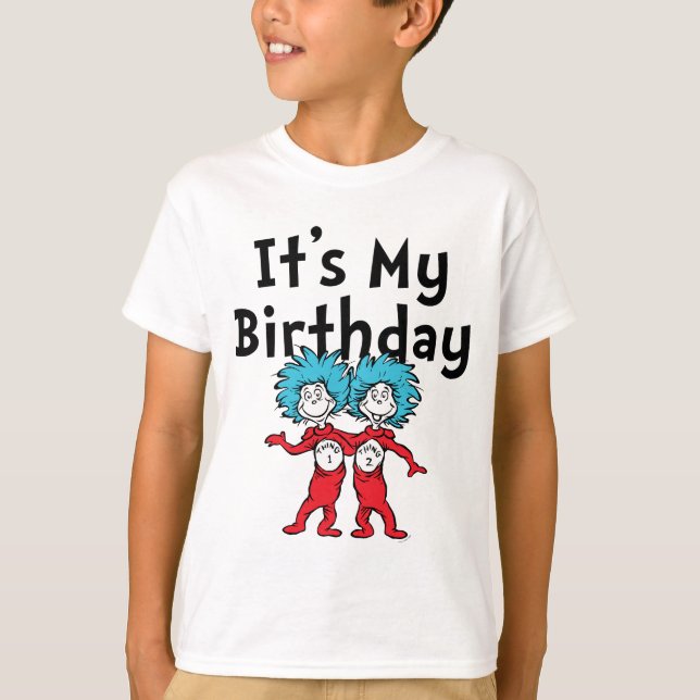 Thing One Thing Two | It's My Birthday T-Shirt (Front)