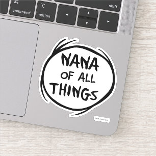 Thing One Thing Two - Nana of all Things