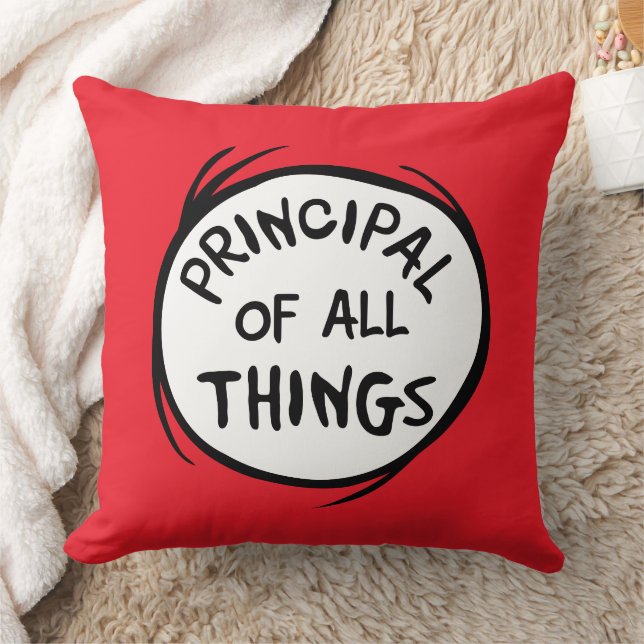 Thing One Thing Two - Principal of all Things Throw Pillow (Blanket)