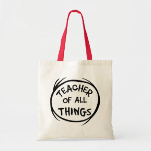 Thing One Thing Two - Teacher of all Things Tote Bag