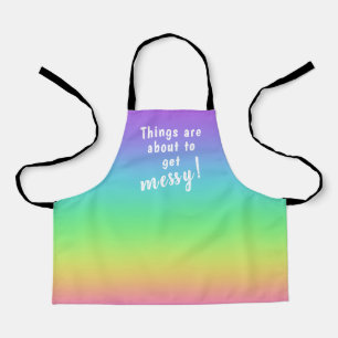 Things are About to Get Messy! Kid's Rainbow Apron