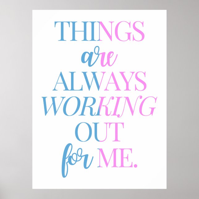 Things Are Always Working Out For Me | Hicks Poster (Front)