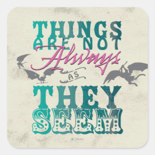 Things Are Not Always as They Seem Square Sticker