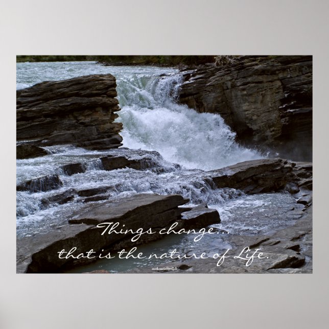 Things Change, Rushing Water Motivational Print (Front)