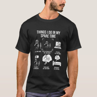 Things I Do In My Spare Time Agronomist T-Shirt