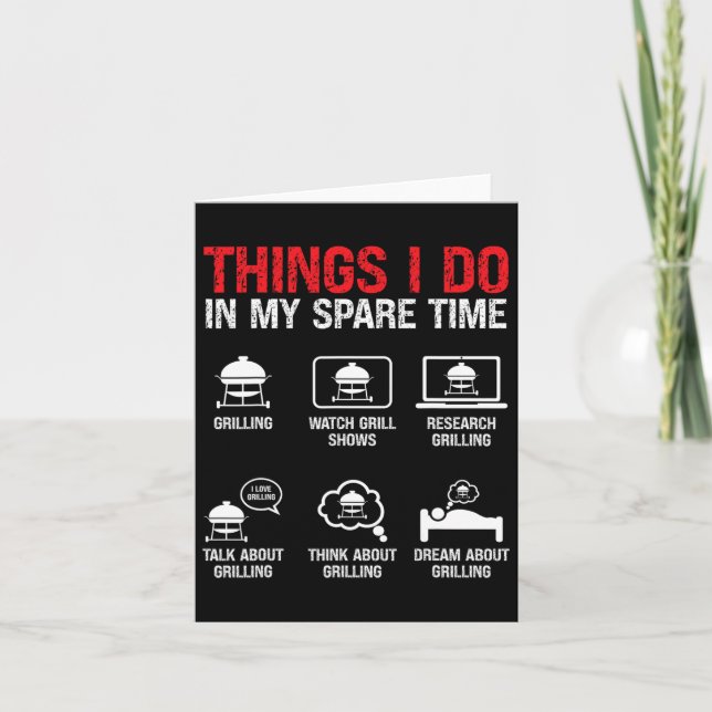 Things I Do In My Spare Time Bbq  Card (Front)