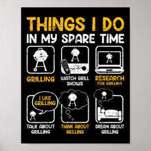 Things I Do In My Spare Time - Bbq  Poster