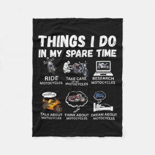 Things I Do In My Spare Time Biker Motorcycle Ride Fleece Blanket