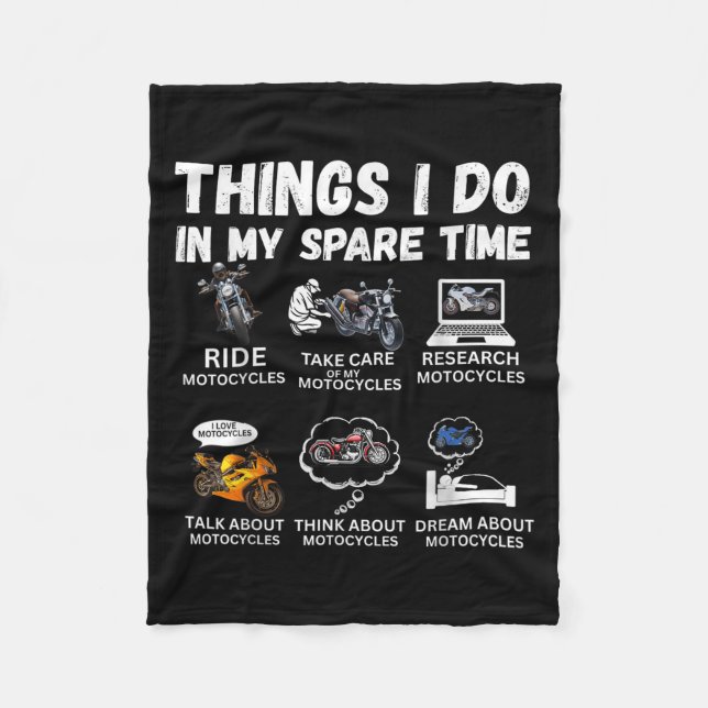 Things I Do In My Spare Time Biker Motorcycle Ride Fleece Blanket (Front)