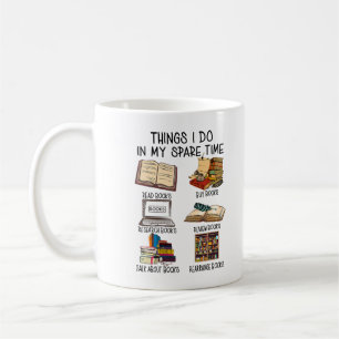 Things I Do In My Spare Time Book Lover Librarian  Coffee Mug