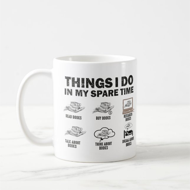 Things I Do In My Spare Time Books Coffee Mug (Left)