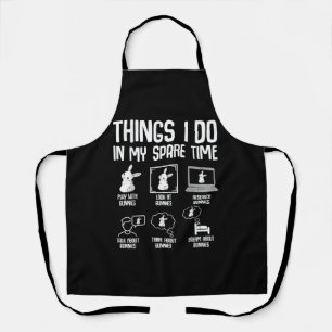Things I Do In My Spare Time Bunny Rabbit Apron