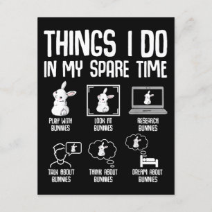 Things I Do In My Spare Time Bunny Rabbit Enclosure Card