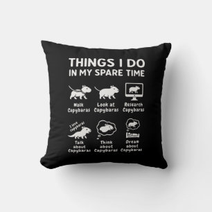 Things I Do In My Spare Time Capybara Funny Throw Pillow