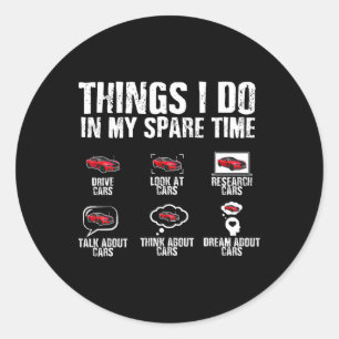 Things I Do In My Spare Time Car Mechanic Fathers Classic Round Sticker
