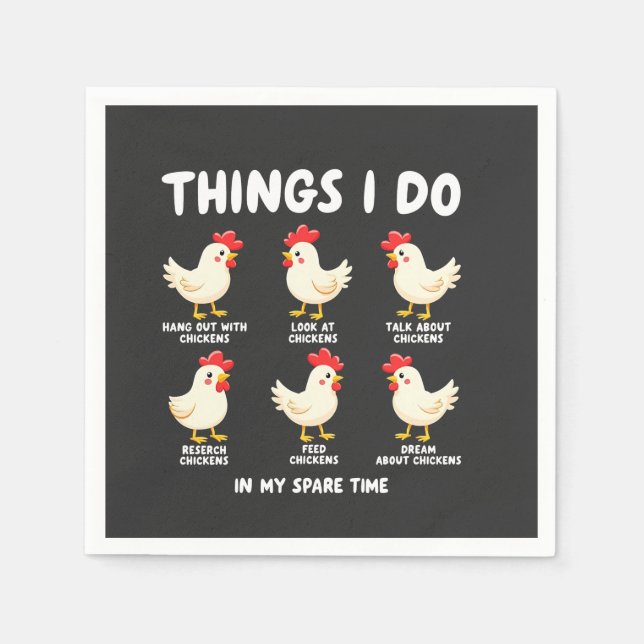 Things I Do in My Spare Time Chicken Farming  Napkin (Front)