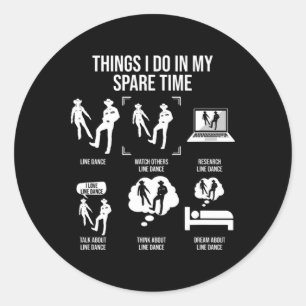 Things I Do In My Spare Time Classic Round Sticker