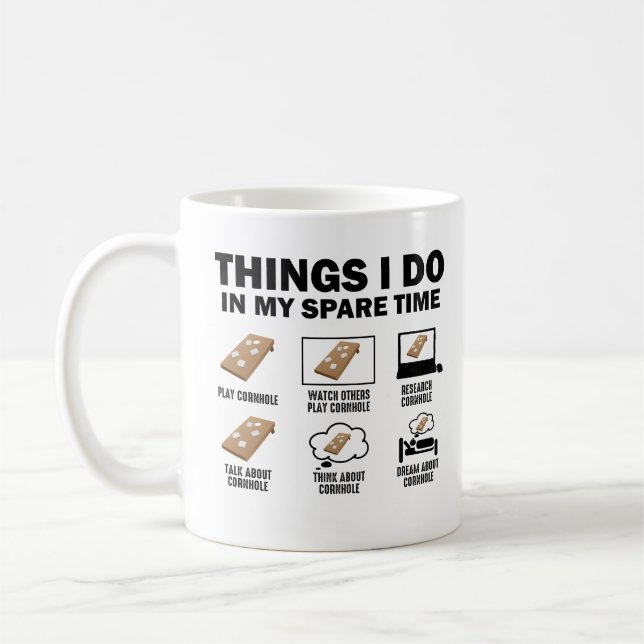 Things I Do In My Spare Time Cornhole Funny Coffee Mug (Left)