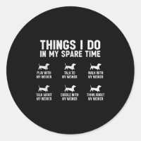 Things I Do In My Spare Time Dachshund Wiener Dog 