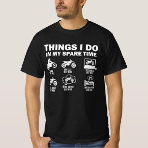 Things I Do In My Spare Time Dirt Bike Motocross T-Shirt