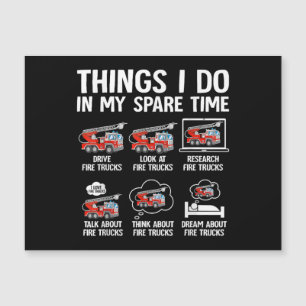 Things I Do In My Spare Time Fire Trucks Firefight