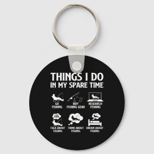 Things I Do In My Spare Time Fishing Boys Men Byb  Keychain