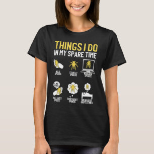 Things I do In My Spare Time for Spider or Owner T-Shirt