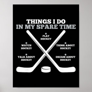 Things I Do In My Spare Time Funny Boys Hockey Pla Poster