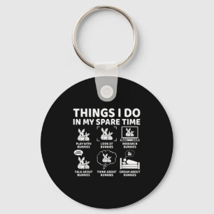 Things I Do In My Spare Time Funny Bunny Rabbit Lo Keychain
