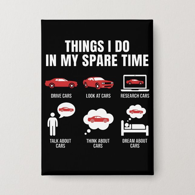 Things I Do in My Spare Time Funny Car Guy Car (Front)