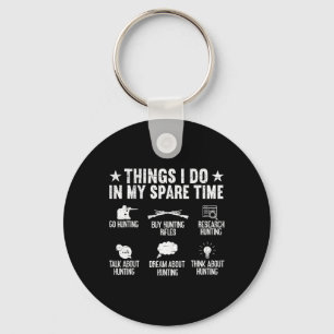 Things I Do In My Spare Time Funny Deer Hunting  Keychain