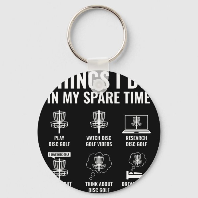 Things I Do In My Spare Time Funny Disc Golfer Fri Keychain (Front)
